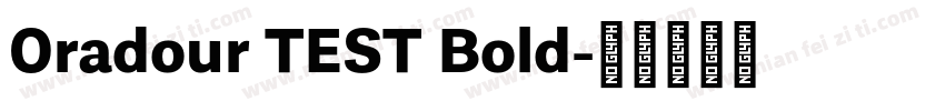 Oradour TEST Bold字体转换